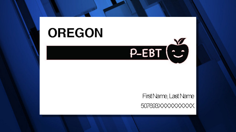 Oregon to start issuing Pandemic EBT food benefits to families