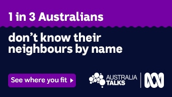 Text reads: Every third Australian does not know their neighbors by name.